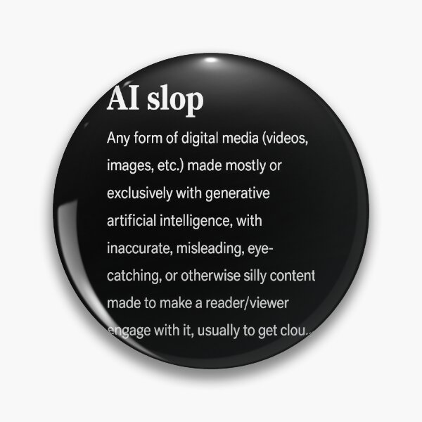 Item preview, AI Slop Any Form Of Digital Media designed and sold by LOUP-SOLI.