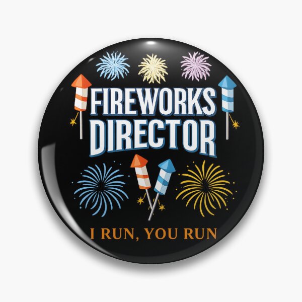 Item preview, Fireworks Director Funny I Run You Run 4th of July Independence Day Gift Ideas designed and sold by Thread&Fable.