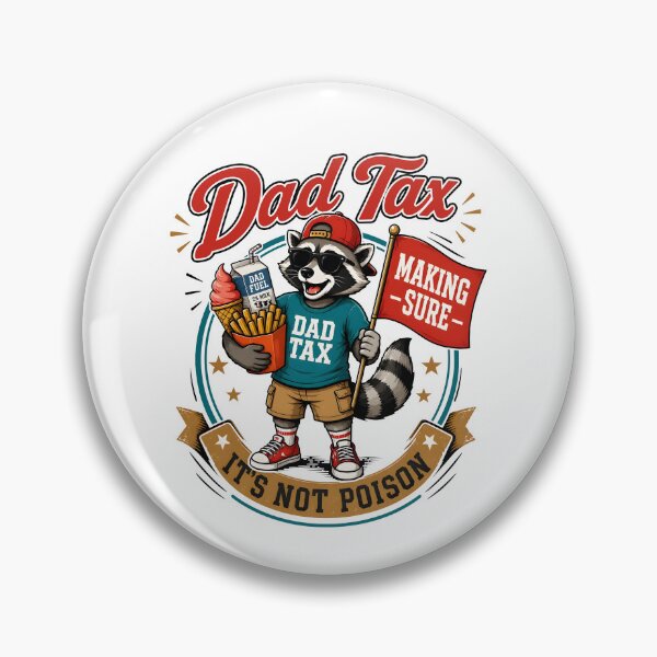 Item preview, Dad Tax Making Sure It's Not Poison designed and sold by caruku666.