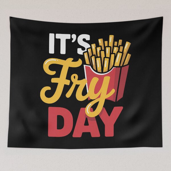 Item preview, It's Fry Day - French Fries Lover Fast Food Eater designed and sold by SapfireStuArt.