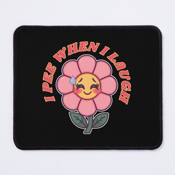 Item preview, I Pee When I Laugh Flower designed and sold by tellia-kallisto.
