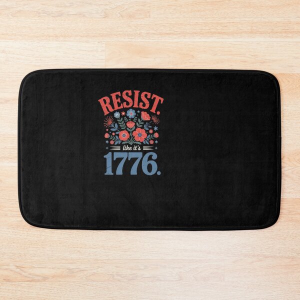 Item preview, Resist Like It's 1776 Floral Independence Protest designed and sold by SuperAndSocial.