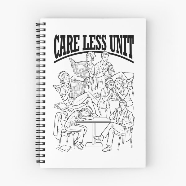 Item preview, Sarcastic Nurse Doctor Medical Care Less Unit Nursing designed and sold by GrandeDuc.