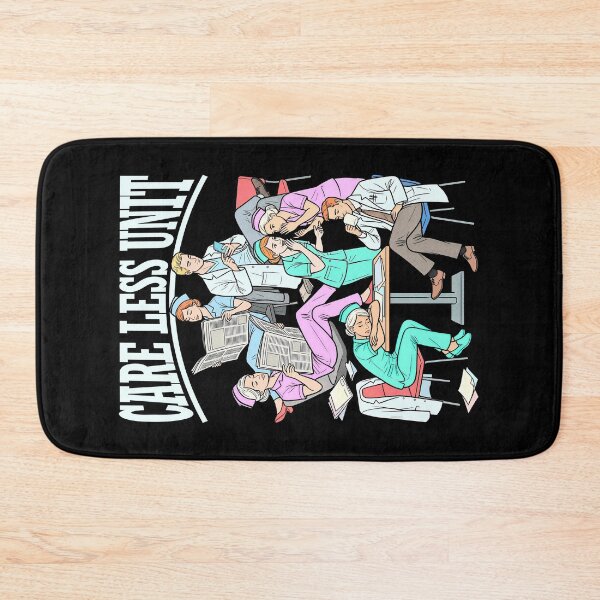 Item preview, Sarcastic Nurse Doctor Medical Care Less Unit Nursing designed and sold by GrandeDuc.