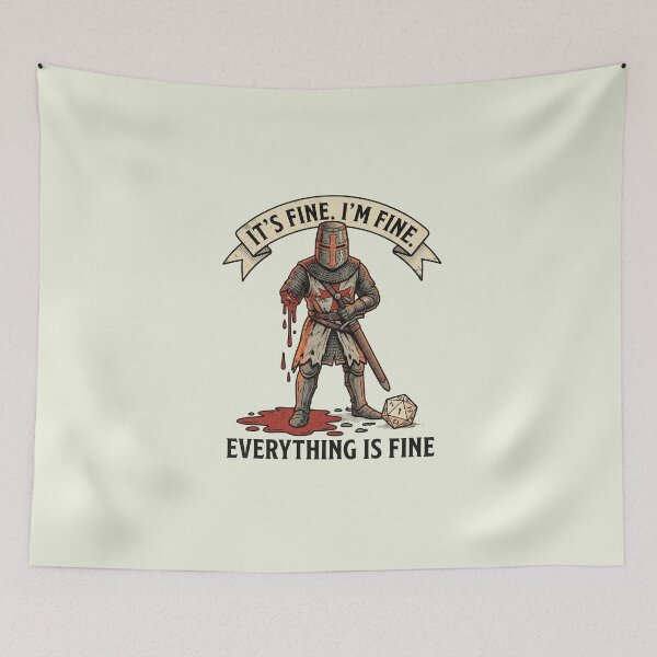 Item preview, Its Fine Im Fine Everything Is Fine Funny Tabletop RPG Knight designed and sold by AdyKurniawan.