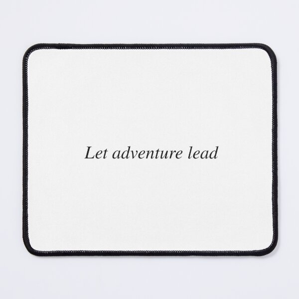 Item preview, Let adventure lead designed and sold by AnotherSaying.