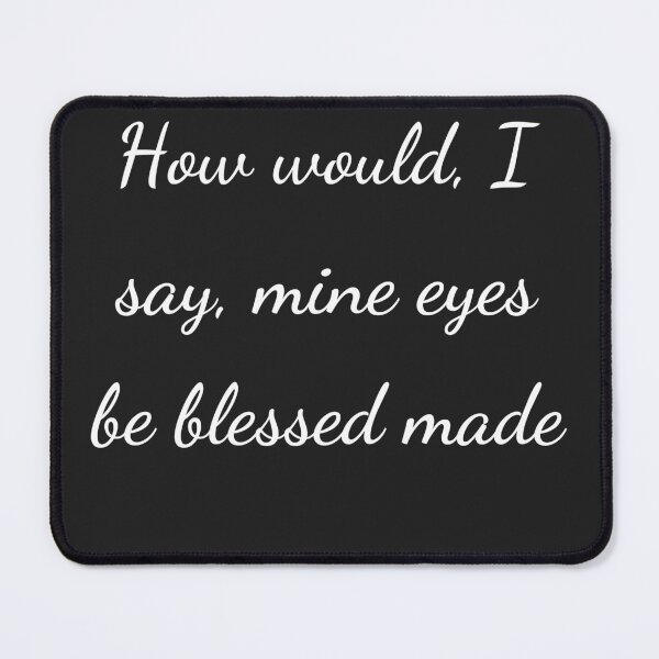 Item preview, "How would, I say, mine eyes be blessed made" - handwriting white designed and sold by ariksworld.