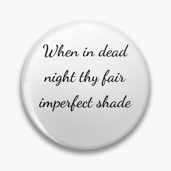 Item preview, "When in dead night thy fair imperfect shade" - handwriting black designed and sold by ariksworld.