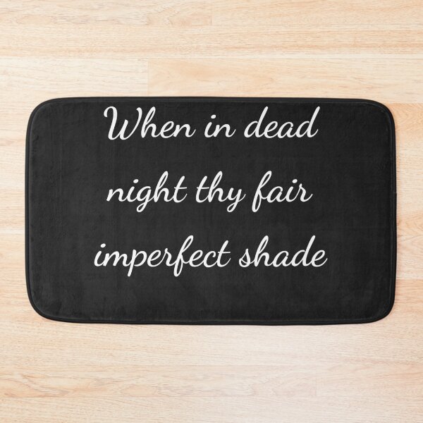 Item preview, "When in dead night thy fair imperfect shade" - handwriting white designed and sold by ariksworld.