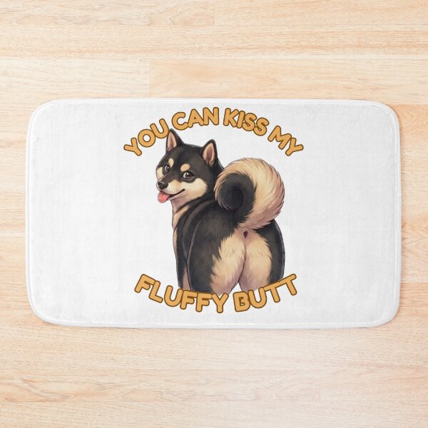 Item preview, You Can Kiss My Fluffy Butt – Black and Tan Shiba Inu Meme designed and sold by DailyStruggleCo.