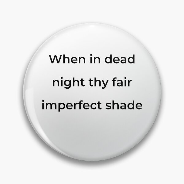 Item preview, "When in dead night thy fair imperfect shade" - print black designed and sold by ariksworld.