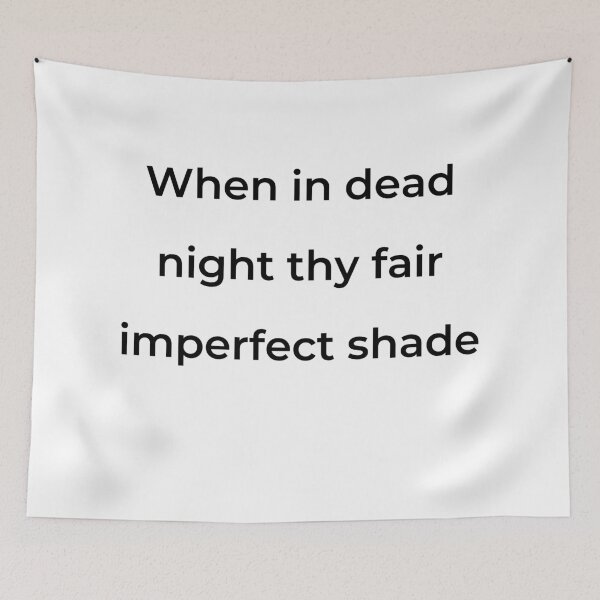 Item preview, "When in dead night thy fair imperfect shade" - print black designed and sold by ariksworld.