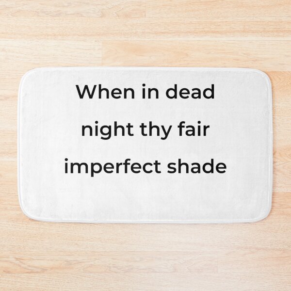Item preview, "When in dead night thy fair imperfect shade" - print black designed and sold by ariksworld.