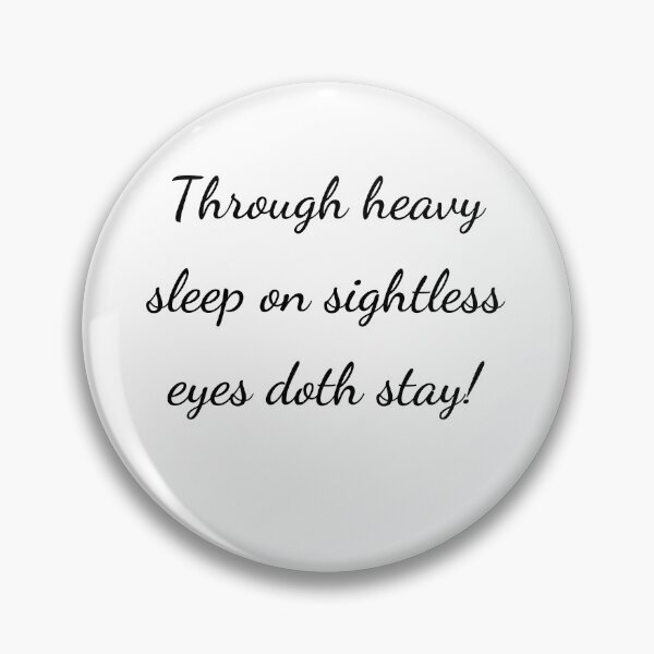Item preview, "Through heavy sleep on sightless eyes doth stay!" - handwriting black designed and sold by ariksworld.