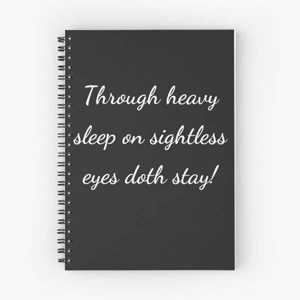 Item preview, "Through heavy sleep on sightless eyes doth stay!" - handwriting white designed and sold by ariksworld.
