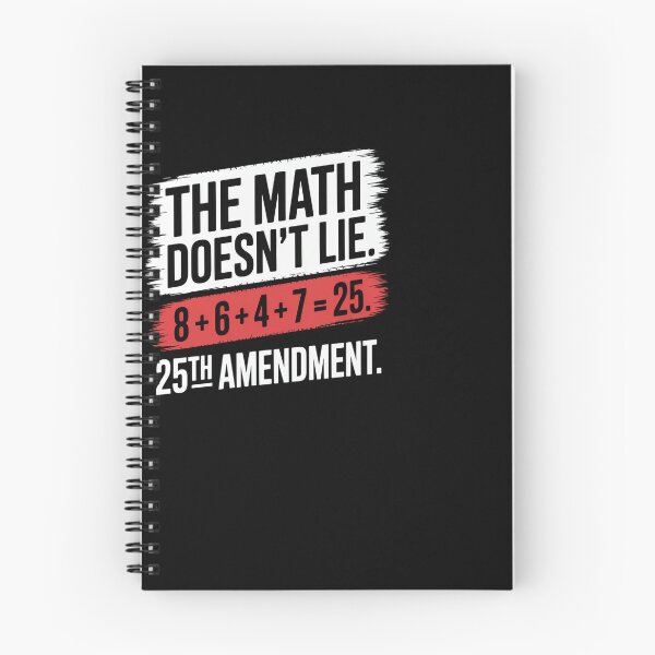 Item preview, 25th Amendment Math Doesn't Lie Political Tee designed and sold by SuperAndSocial.