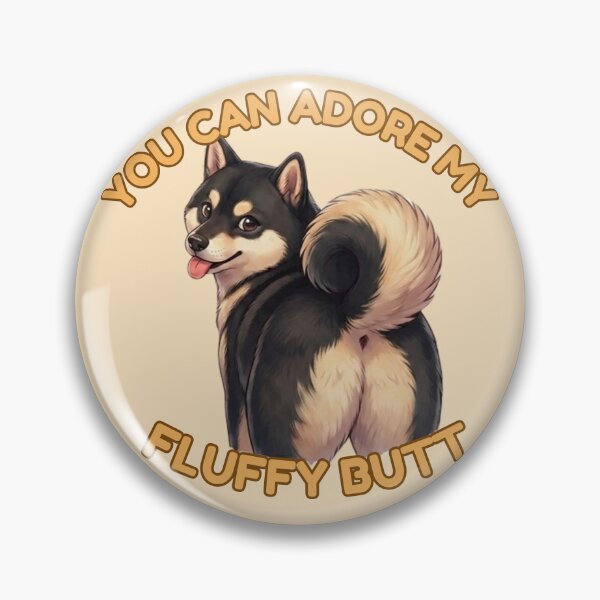Item preview, You Can Adore My Fluffy Butt – Black and Tan Shiba Inu Meme designed and sold by DailyStruggleCo.