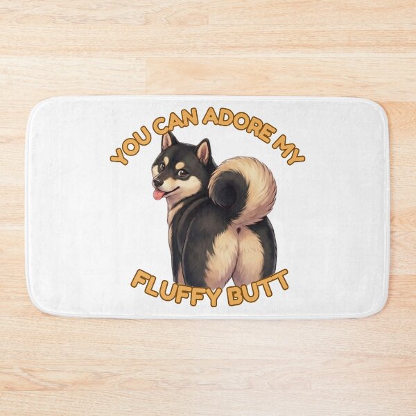 Item preview, You Can Adore My Fluffy Butt – Black and Tan Shiba Inu Meme designed and sold by DailyStruggleCo.