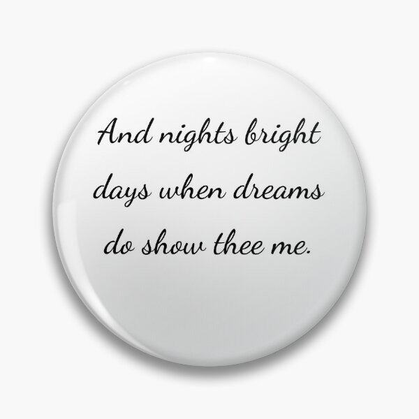 Item preview, "And nights bright days when dreams do show thee me." - handwriting black designed and sold by ariksworld.