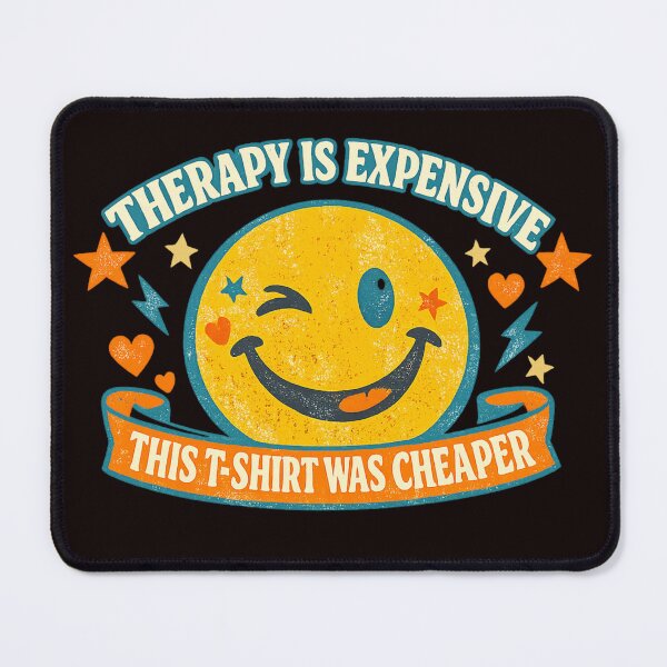 Item preview, Therapy Was Cheaper designed and sold by FrameFlow.