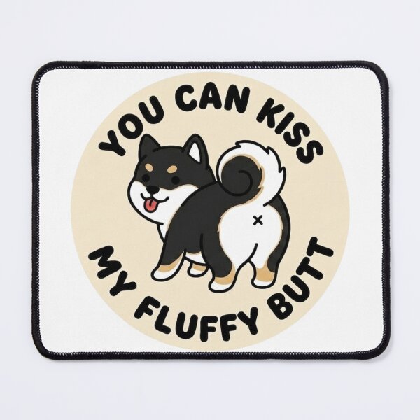 Item preview, You Can Kiss My Fluffy Butt – Cute Black Shiba Inu Doodle designed and sold by DailyStruggleCo.