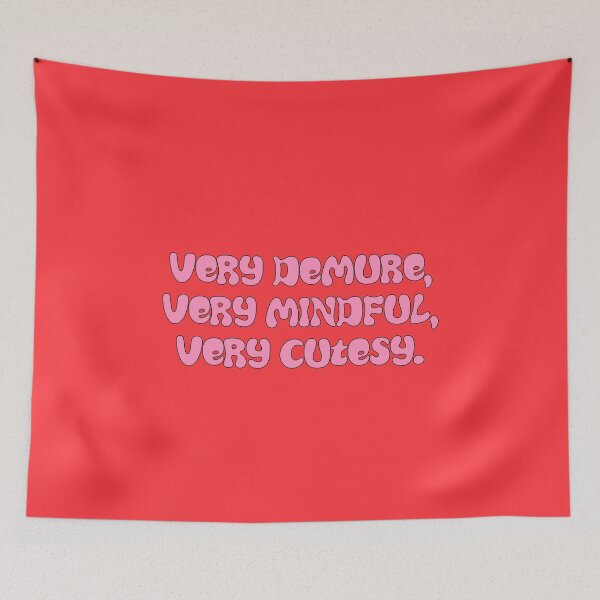 Item preview, Very Demure, Very Mindful, Very Cutesy designed and sold by Hello Bee Bee.