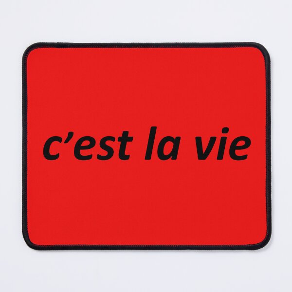 Item preview, C’est la vie - That’s life - French designed and sold by OrDINARY1.1.