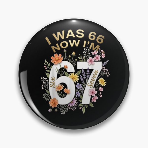 Item preview, I Was 66 Now I'm 67 Floral 67th Birthday Elegant Design designed and sold by haitrieuic96.