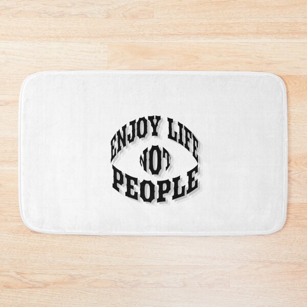 Item preview, Enjoy Life Not People Funny Introvert Anti Social Aesthetic Quote designed and sold by yachstudio.