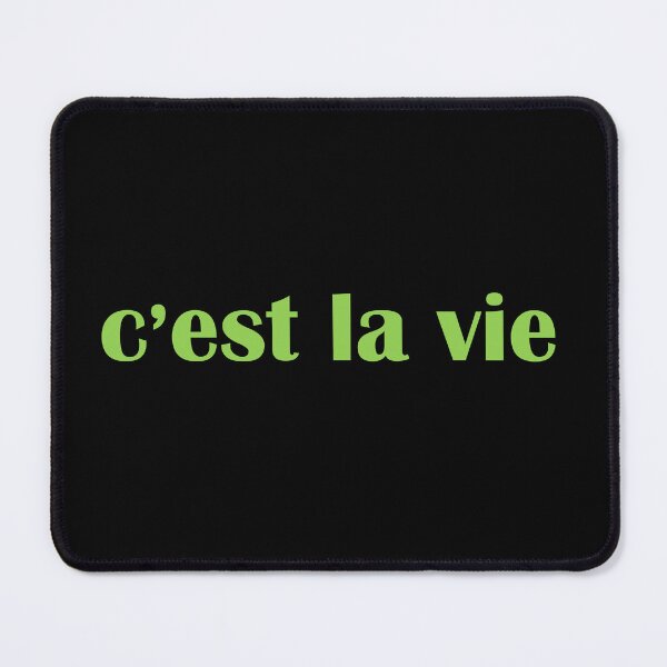 Item preview, C’est la vie - That’s life - French designed and sold by OrDINARY1.1.