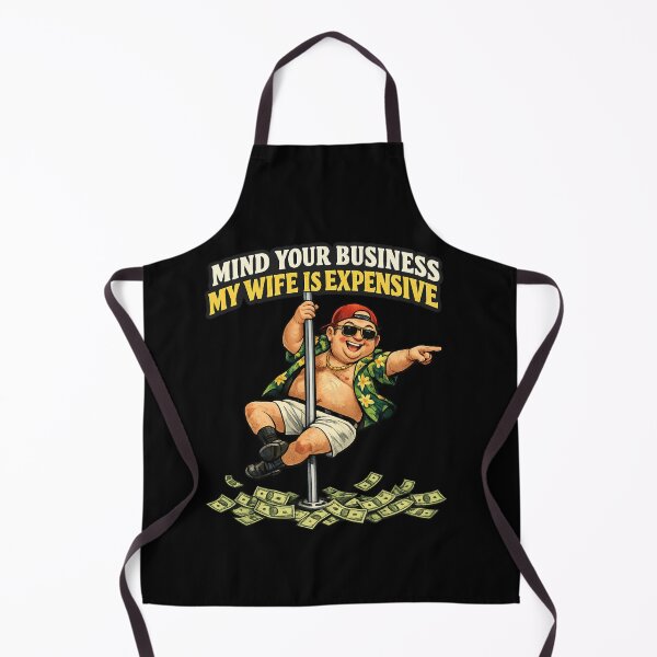 Item preview, Mind Your Business, My Wife Is Expensive Funny Marriage Humor Retro designed and sold by super-think.