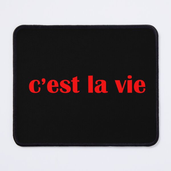 Item preview, C’est la vie - That’s life - French designed and sold by OrDINARY1.1.