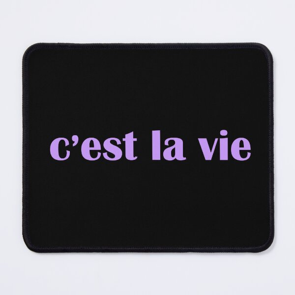 Item preview, C’est la vie - That’s life - French designed and sold by OrDINARY1.1.