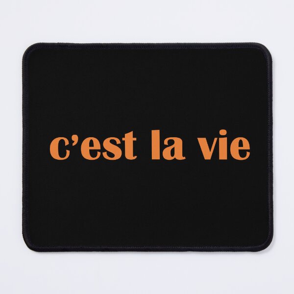 Item preview, C’est la vie - That’s life - French designed and sold by OrDINARY1.1.