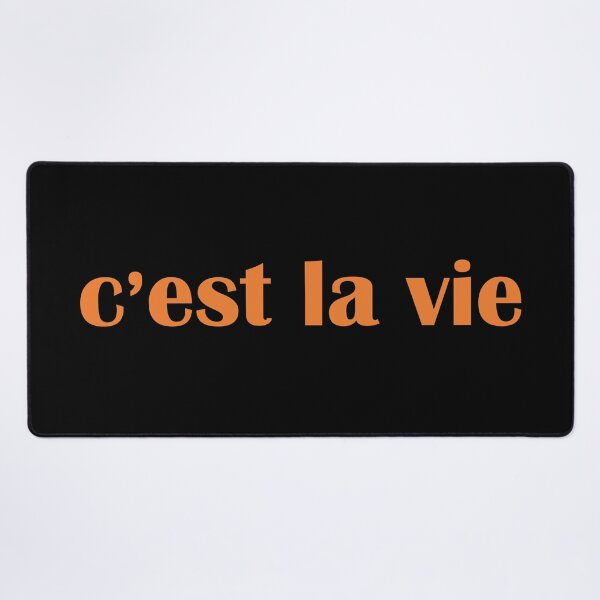 Item preview, C’est la vie - That’s life - French designed and sold by OrDINARY1.1.