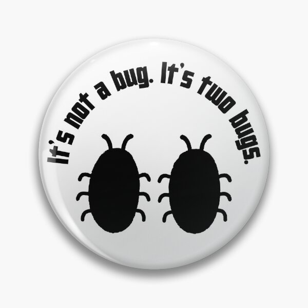 Item preview, It's Not A Bug It's Two Bugs – Funny AuDHD ADHD Sticker designed and sold by lenalenspod.