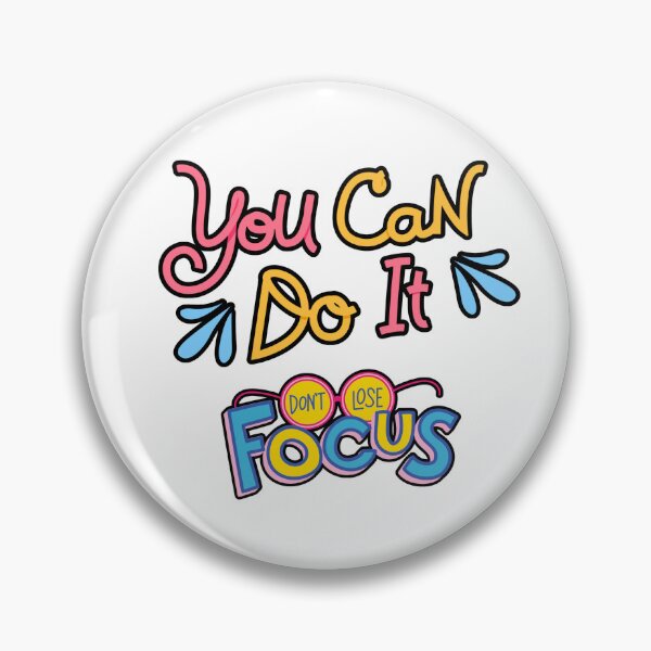 Item preview, You Can Do It Don't Lose Focus Colorful Typograph designed and sold by designcolossal.