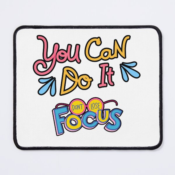 Item preview, You Can Do It Don't Lose Focus Colorful Typograph designed and sold by designcolossal.