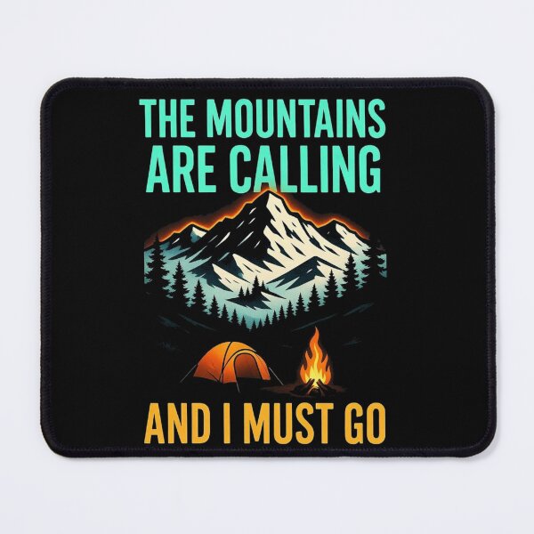 Item preview, The Mountains Are Calling And I Must Go designed and sold by Syrupulse.