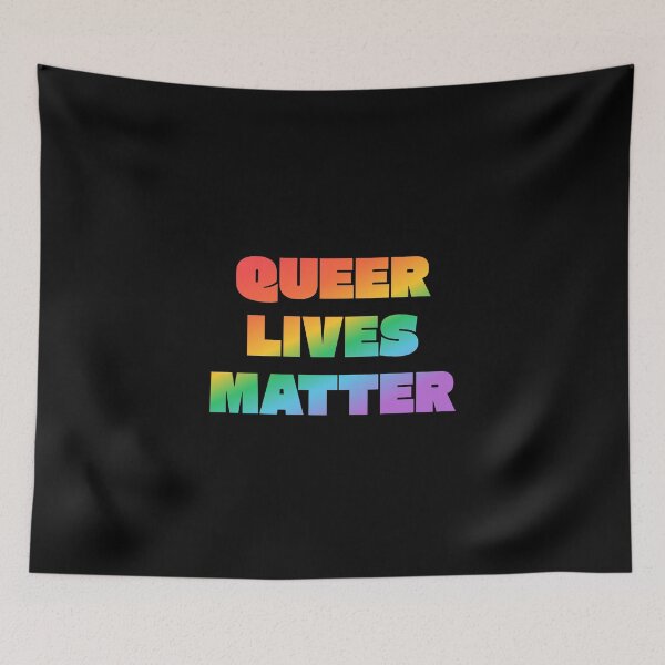 Item preview, QUEER LIVES MATTER designed and sold by Inspirationmotivation.