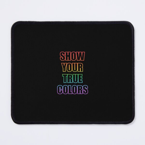Item preview, LGBT pride gay ally rainbow text - Show your true colors designed and sold by Inspirationmotivation.