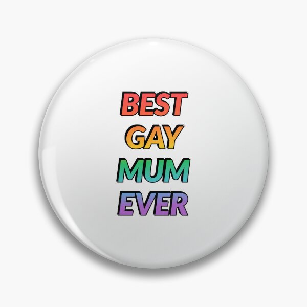 Item preview, Best Gay Mum Ever  designed and sold by Inspirationmotivation.