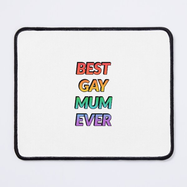 Item preview, Best Gay Mum Ever designed and sold by Inspirationmotivation.