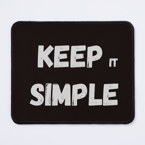 Item preview, KEEP IT SIMPLE - Minimalist Quote Design for Everyday Inspiration designed and sold by Nikoverse.