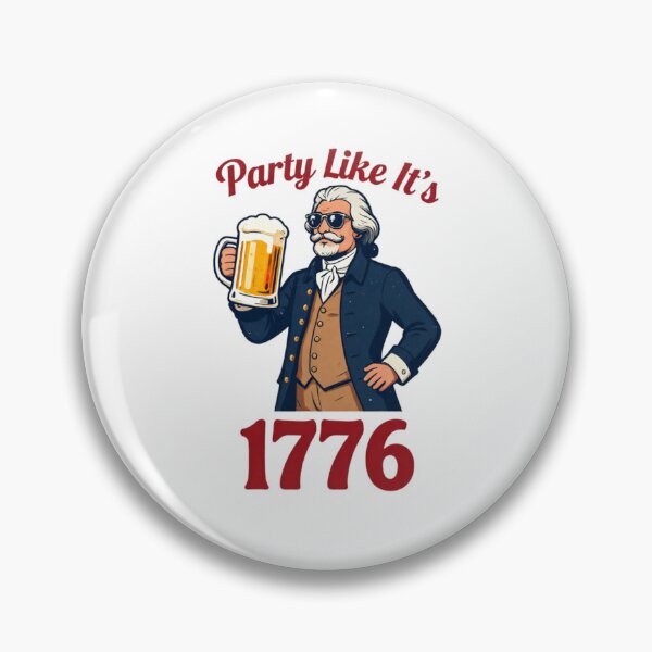 Item preview, Party Like It's 1776 Funny Founding Father Beer 4th of July designed and sold by Meadowmood.