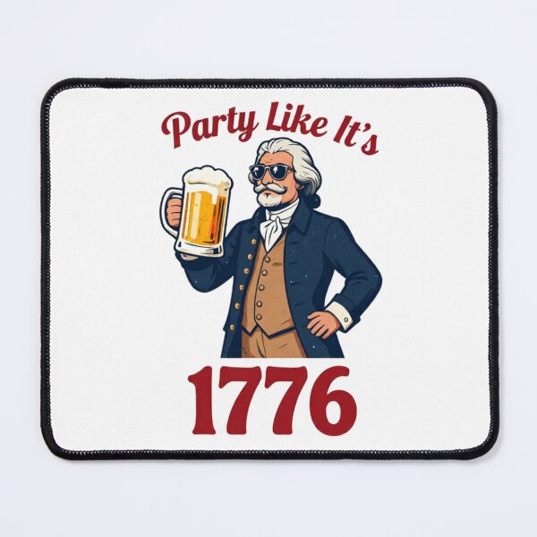 Item preview, Party Like It's 1776 Funny Founding Father Beer 4th of July designed and sold by Meadowmood.