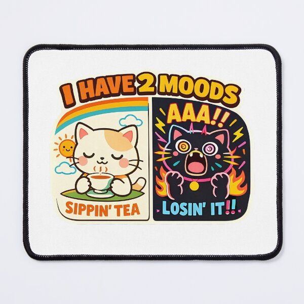 Item preview, I Have 2 Moods Funny Retro Cat Meme Sticker⁠ designed and sold by MIROUZ2000.