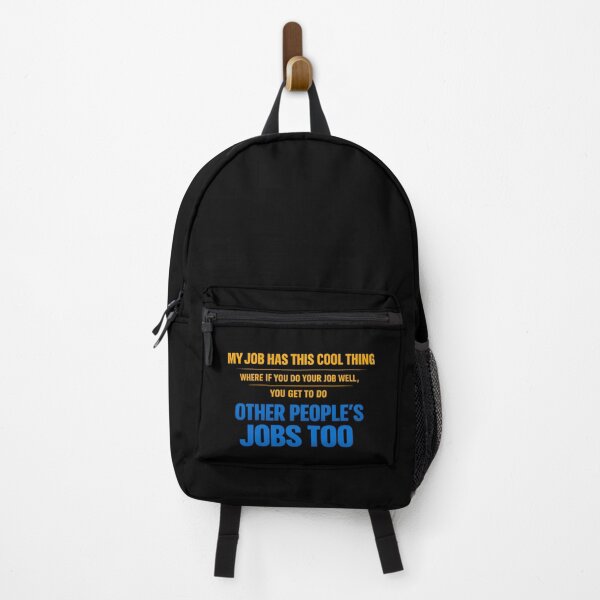 Item preview, Your Job Well Get More Jobs Office Humor designed and sold by super-think.