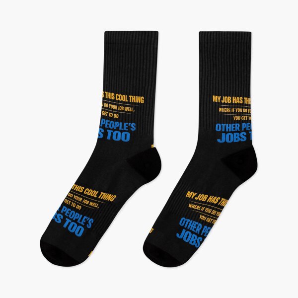 Item preview, Your Job Well Get More Jobs Office Humor designed and sold by super-think.