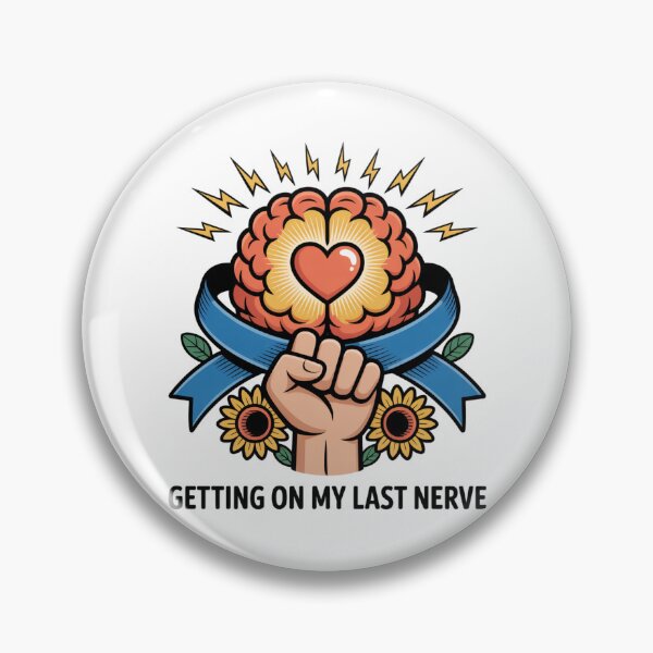 Item preview, Getting On My Last Nerve MND Awareness Art designed and sold by LukaRealm.